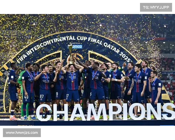 巴黎圣日耳曼超级杯明星球员精彩表现助力球队捧杯荣耀